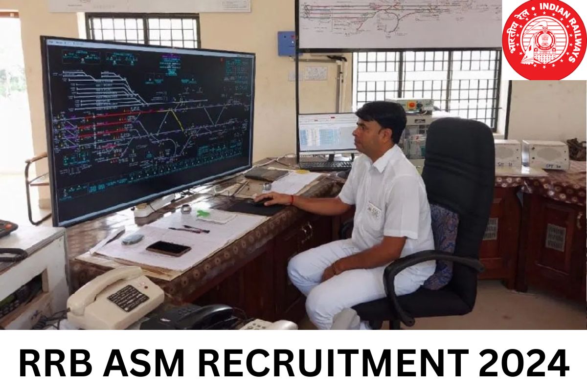 RRB ASM Recruitment 2024 Notification, Apply Online, Start Date